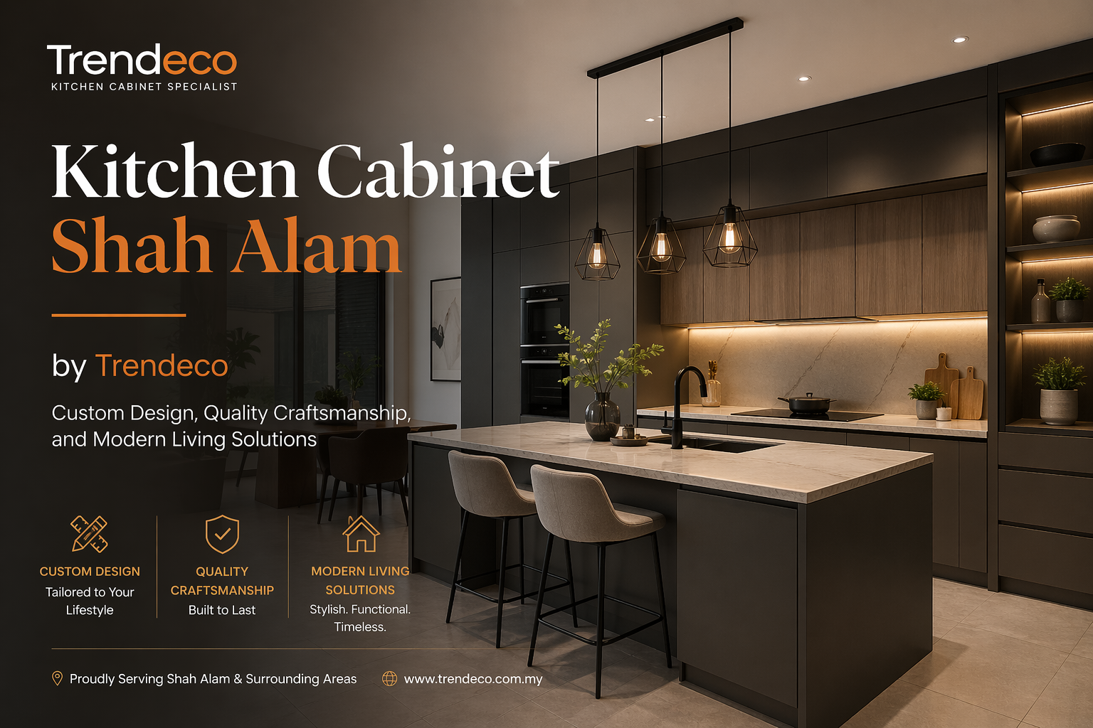 Kitchen Cabinet Shah Alam by Trendeco Custom Design, Quality Craftsmanship, and Modern Living Solutions