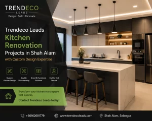 Kitchen Renovation Shah Alam by Trendeco: Transforming Modern Homes with Custom Design and Quality Craftsmanship